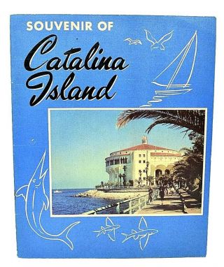 Rare 1940s Souvenir Of Catalina Island Booklet 21 Pages Of Attractions Maps Etc