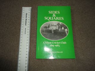 Rare Autographed Clifton Cricket Club Bristol 1819 - 1983 Sides & Squares Book