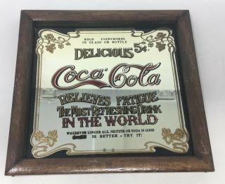 Vintage 5c Coca Cola Antique Style Mirrored Sign " Relieves Fatique " Wood Framed