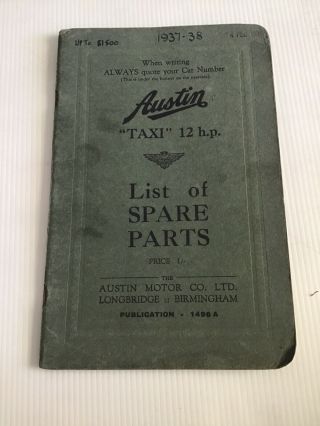 Rare Austin “taxi “12 Hp (1937 - 38) List Of Spare Parts Booklet In Vgc