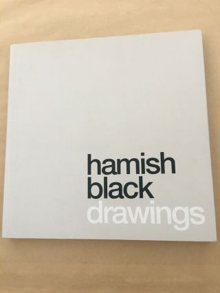 Hamish Black Drawings Book Signed Rare 2002 Limited Edition Of 1000 Art Artist