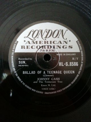Johnny Cash.  Ballad Of A Teenage Queen London 78rpm.  Rare Shellac