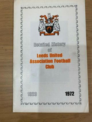 Old Leeds United Utd Football Club Fc Rare Book Detailed History Of Lu Afc 1972