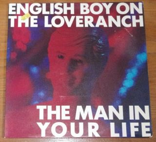 Rare English Boy On The Loveranch ‎– The Man In Your Life - 12 " Record - Vgc