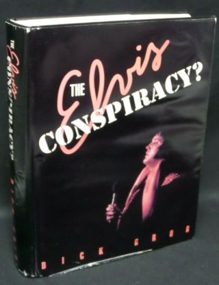 The Elvis Conspiracy Book By Dick Grob,  Presley 1979 Hardcover Hc Rare