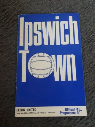 Ipswich Town V Leeds Utd 1969/70 1st Division Football Programme