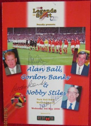 Rare Signed After Dinner Stars.  Alan Ball.  Gordon Banks.  Nobby Stiles.