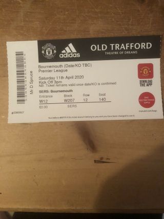 Rare Manchester United V Bournemouth 19/20 (postponed) Ticket Stub