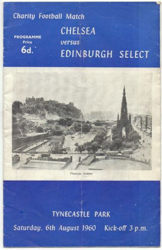 Very Rare Chelsea V Edinburgh Select 6 August 1960 Programme