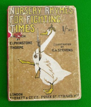 Rare Ww1 Book Nursery Rhymes For Fighting Times By Elphinstone Thorpe
