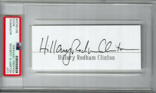 Hillary Clinton Signed Cut Signature Psa Dna 84185206 Rare Full Signature