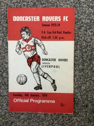 Rare - Doncaster Rovers V Liverpool 8/1/74 (no Writing)