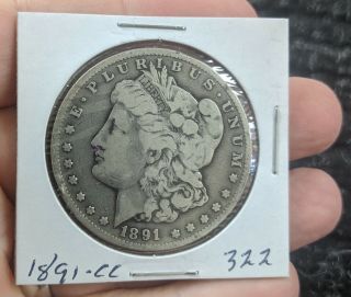 Rare 1891 - Cc Morgan Silver Dollar Circulated - 322