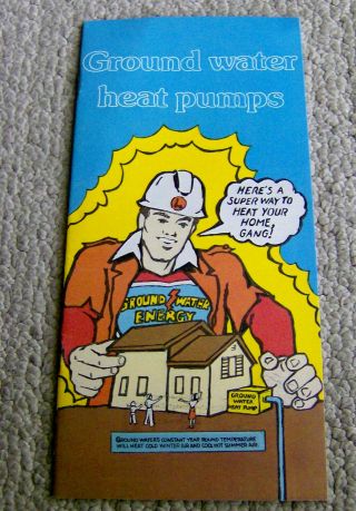 Rare Vintage 1978 Geo - Thermal Brochure Ground Water Heat Pumps Early Pamphlet