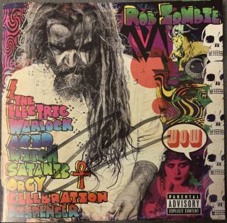 Rob White Zombie - The Electric Warlock Acid Witch Satanic Orgy - Rare Signed Cd
