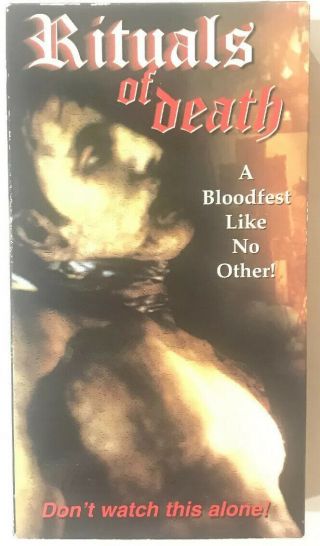 Rituals Of Death (vhs 1999) Rare Horror Gore Bloodfest Shock Documentary
