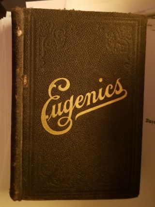 Antique Book Eugenics The Science Of Human Life And Twilight Sleep 1919