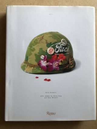 Fuct - By Erik Brunetti (extremely Rare Hardcover Book - Out Of Print)