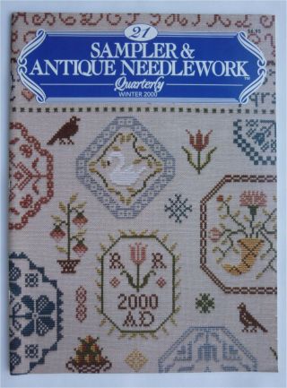 Sampler & Antique Needlework Quarterly Volume 21