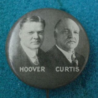 Antique Herbert Hoover & Charles Curtis 1928 Campaign Button Pinback,  Hoover