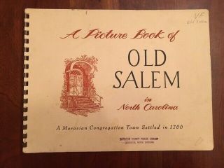 Rare 1956 Picture Book Of Old Salem North Carolina Winston - Salem Moravians Town