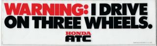 1982 Honda Motorcycles • Atc Bumper Sticker • Laminated • Rare • Drive 3 Wheels