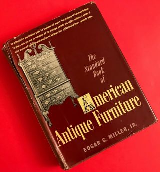 The Standard Book Of American Antique Furniture Edgar G Miller,  Jr.