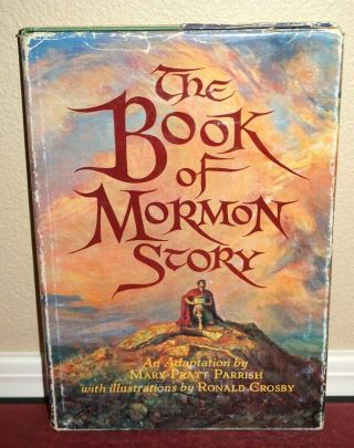The Book Of Mormon Story By Mary Parrish Lds 1976 Heavily Illustrated Color Rare