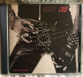 Rare Motley Crue Too Fast For Love Leathur Records Version Cd Unofficial Metal