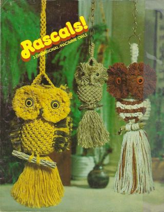 Rascals 3 - D 3 - Dimensional Owls Patterns Rare Macrame Craft Book 13 Owl Designs 2