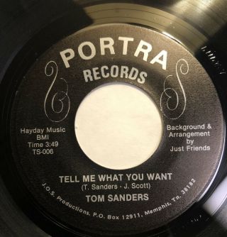 Tom Sanders Tell Me What You Want Portra Records Rare Orig.  Modern Soul 45