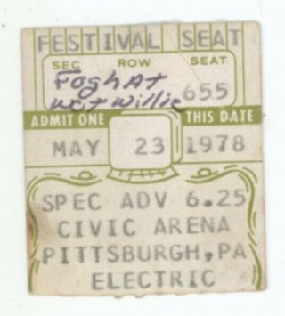 Rare Foghat & Wet Willie 5/23/78 Pittsburgh Pa Civic Arena Ticket Stub