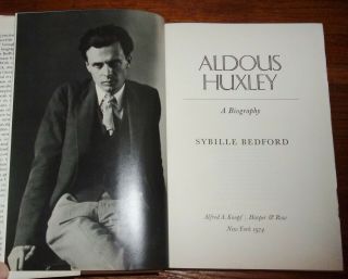 ALDOUS HUXLEY - A Biography - SYBILLE BEDFORD - 1st American Edition - RARE,  Ex HC w/DJ 3