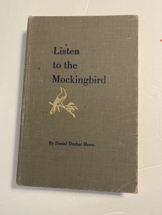 Listen To The Mockingbird The Life And Times Of A Pioneer Virginia Family (rare)