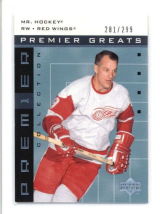 Gordie Howe 2002/03 Ud Premier Greats 58 Rare Base Card 281/299 Ab9666