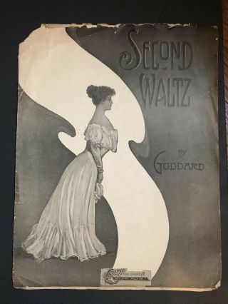 Second Waltz By Goddard Antique Sheet Music 1909 Pretty Lady Rare