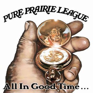 Pure Prairie League - All In Good Time (2006 Cd,  Drifter 