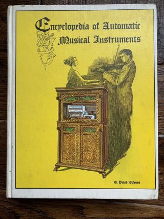 Encyclopedia Of Automatic Musical Instruments Hardback Book Music Box Automaton