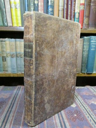 1837 Concord & York The Testament Of.  Jesus Christ Rare Leather Bible