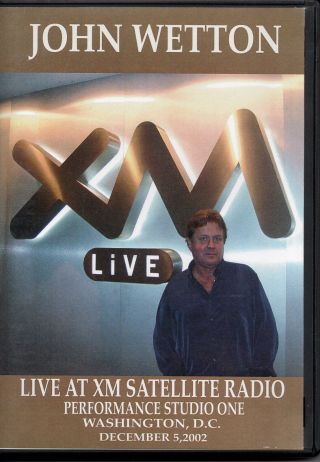 John Wetton Live At Xm Satellite Radio Dvd Rare