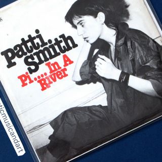 1976 Patti Smith Pissing In A River 7 Inch Vinyl Germany Near Rare