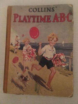 Collins Playtime A - B - C Hardcover Vintage Childrens Book Rare