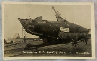 Antique Postcard Rppc Real Photo Uss H - 3 (ss - 30) Submarine April 6 1917 Wwi Era