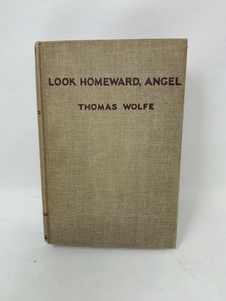 Look Homeward Angel By Thomas Wolfe 1929 First Edition Vintage Antique Book