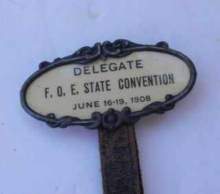 RARE Vintage 1908 F.  O.  E.  Convention Delegate Pocket Watch Fob Medal Masonic MN 3