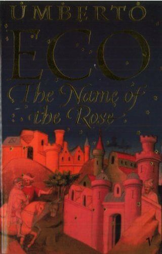 The Name Of The Rose By Umberto Eco.  9780749397050