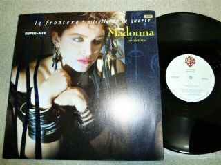 Madonna - Borderline / Lucky Star Mexico 12 " Vinyl Single : Very Rare/not Promo