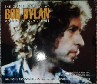 Rare Bob Dylan - The Classic Interviews Vol.  3 - 1979 - 1981 Cd