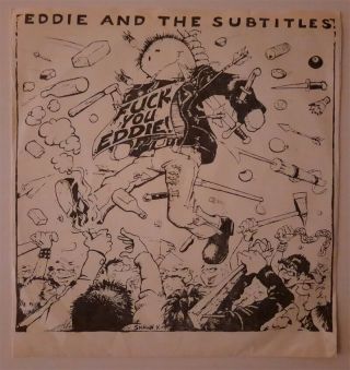Eddie And The Subtitles - Fuck You Eddie Rare 1980 Black No Label La Punk Kbd