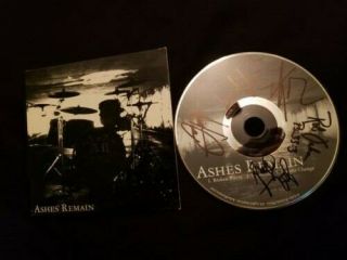 Ashes Remain Ep 2005 - Signed By All Members Of The Band - Very Rare Out Of Print